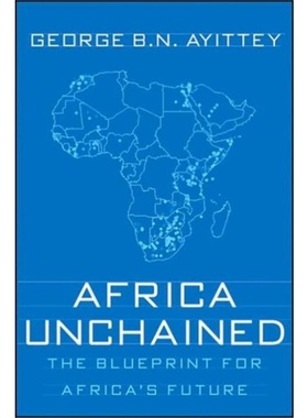 预订Africa Unchained:The Blueprint for Africa's Future[9781403973863]