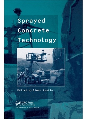 预订Sprayed Concrete Technology[9780367865412]