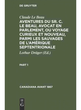 预订DEG Claude Le Beau: Aventures du Sr. C. Le Beau, avocat en parlement, ou voyage curieux et nouveau,