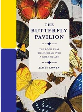 预订The Butterfly Pavilion:The Book that Transforms into a Work of Art