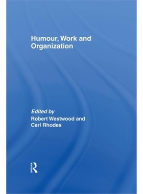 预订Humour, Work and Organization[9780415384124]