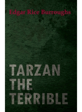按需印刷Tarzan the Terrible[9781446079911]