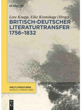 按需印刷不退不换DEG Britisch deutscher Literaturtransfer 1756?C1832[9783110500042]