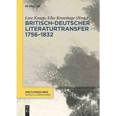 按需印刷不退不换DEG Britisch deutscher Literaturtransfer 1756?C1832[9783110500042]