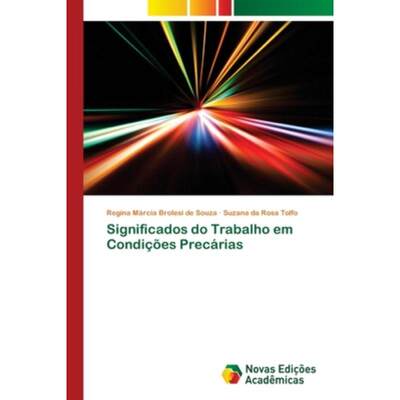 按需印刷POR Significados do Trabalho em Condi??es Precárias[9786139621040]