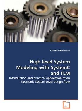 按需印刷不退不换High-level System Modeling with SystemC and TLM[9783639140347]