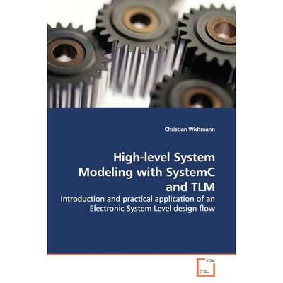 按需印刷High-level System Modeling with SystemC and TLM[9783639140347]