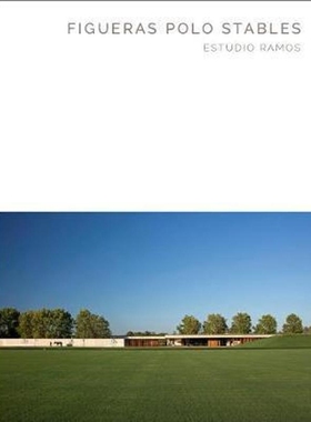 进口艺术 FIGUERAS POLO STABLES: ESTUDIO RAMOS Hardcover