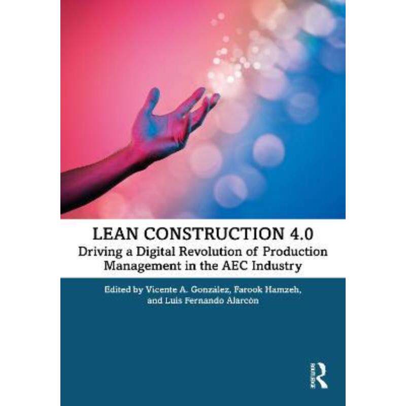 按需印刷不退不换TF Lean Construction 4.0[9780367714208]