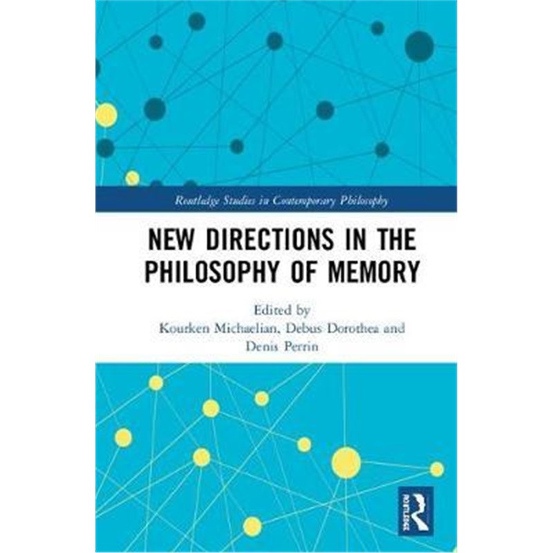 按需印刷New Directions in the Philosophy of Memory[9781138065604]