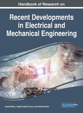 按需印刷Handbook of Research on Recent Developments in Electrical and Mechanical Engineering[9781799801177]