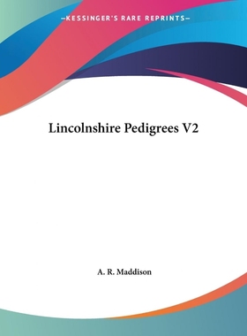 按需印刷Lincolnshire Pedigrees V2[9781432690137]
