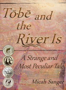 按需印刷Tobe and the River Is[9780997052503]