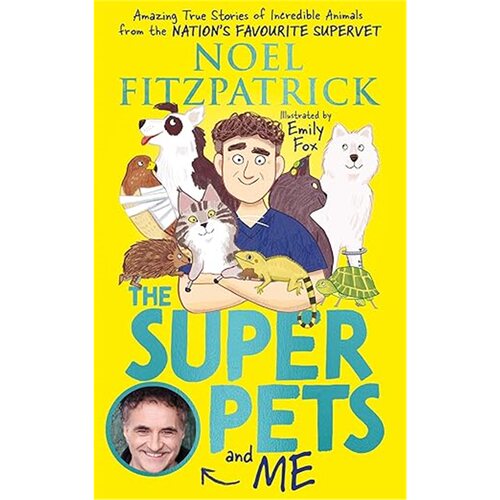 现货The Superpets (and Me!) : Amazing True Stories of Incredible Animals from the Na[9781526364623]