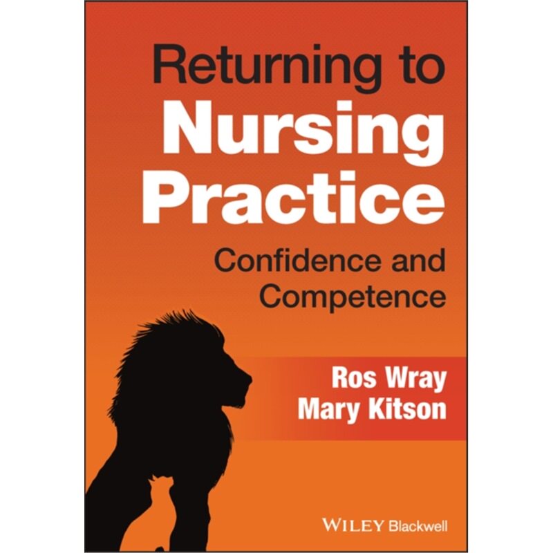 预订不退不换Returning to Nursing Practice:Confidence and C