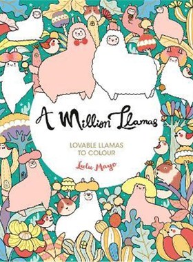 预订A Million Llamas:Lovable Llamas to Colour