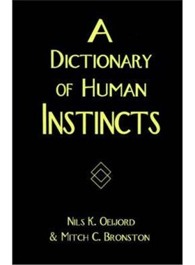 按需印刷不退不换A Dictionary of Human Instincts[9780595197460]