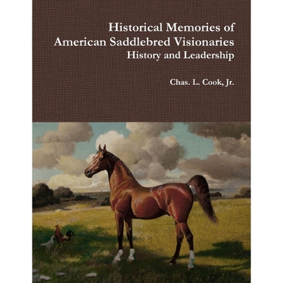 按需印刷Historical Memories of American Saddlebred Visionaries[9781312924253]