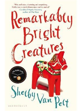 预订Remarkably Bright Creatures:The charming, witty, and compulsively readable BBC Radio Two Book Club Pick