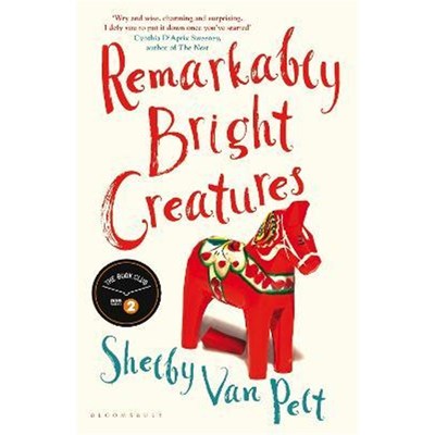 预订Remarkably Bright Creatures:The charming, witty, and compulsively readable BBC Radio Two Book Club Pick
