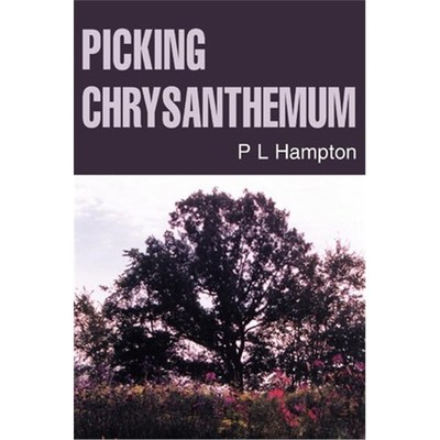 按需印刷Picking Chrysanthemum[9780595274505]