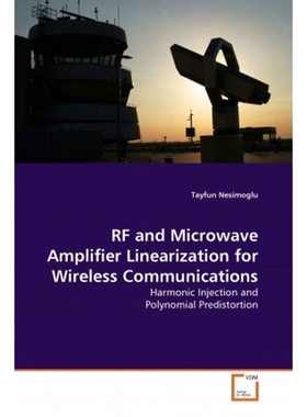 按需印刷RF and Microwave Amplifier Linearization for Wireless Communications[9783639183610]