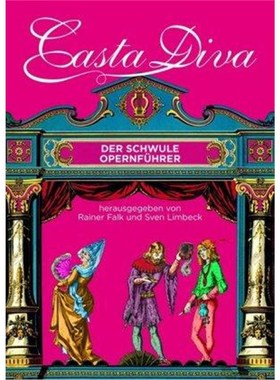 预订【德语】 Casta Diva:Der schwule Opernführer