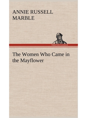 按需印刷不退不换The Women Who Came in the Mayflower[9783849193188]