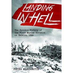Division The Victory Pyrrhic 1944 the Marine 预订Landing First Hell Peleliu