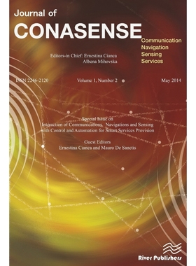 预订Journal of CONASENSE 1-2; Interaction of Communications, Navigations and Sensing with Control and Au