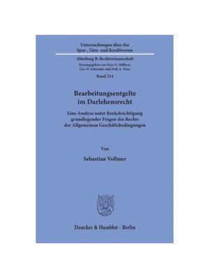 预订【德语】Bearbeitungsentgelte im Darlehensrecht.:Eine Analyse unter Berücksichtigung grundlegender Fragen des Rechts