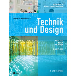 预订【德语】 Technik und Design - Handbuch für Lehrpersonen[9783035518542]