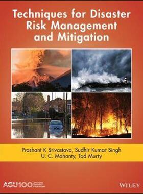 按需印刷不退不换Techniques for Disaster Risk Management and Mitigation[9781119359180]