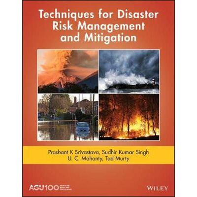 按需印刷不退不换Techniques for Disaster Risk Management and Mitigation[9781119359180]