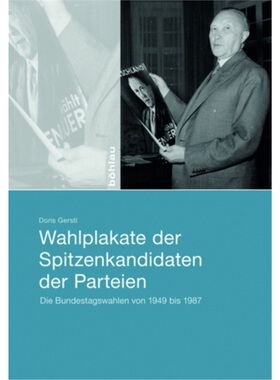 预订【德语】Wahlplakate der Spitzenkandidaten der Parteien; .[9783412505950]