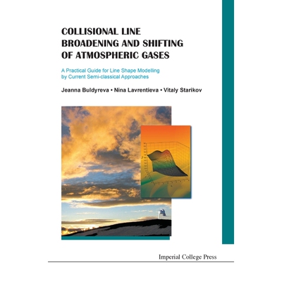 按需印刷不退不换Collisional Line Broadening and Shifting of Atmospheric Gases[9781848165960]