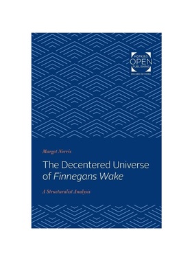 按需印刷The Decentered Universe of Finnegans Wake[9781421431307]