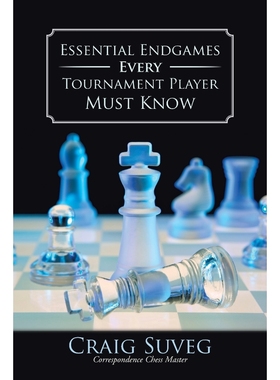 按需印刷Essential Endgames Every Tournament Player Must Know[9781481706483]