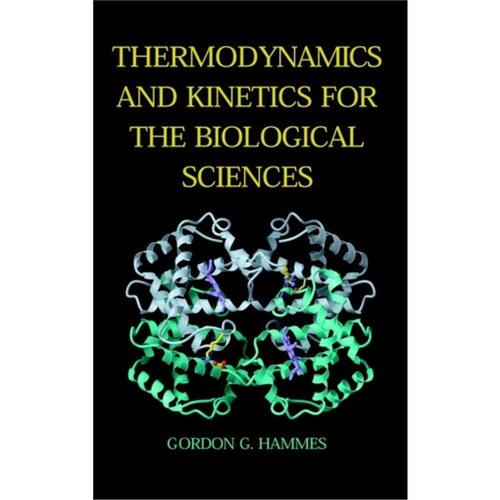 预订Thermodynamics and Kinetics for the Biological Sciences[9780471374916]