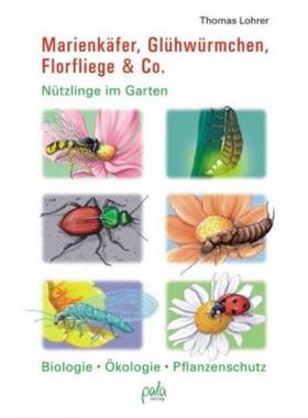 预订【德语】 Marienkäfer, Glühwürmchen, Florfliege & Co.:Nützlinge im Garten Biologie,
