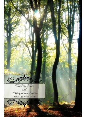 按需印刷Climbing Trees and Hiding in the Bushes[9781438989167]