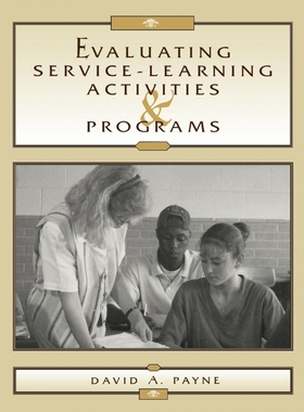 按需印刷Evaluating Service-Learning Activities and Programs[9780810837478]