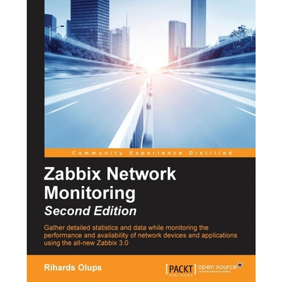 按需印刷Zabbix Network Monitoring Second Edition[9781782161288]