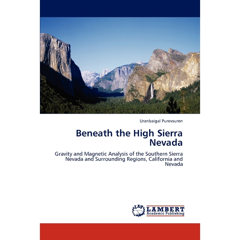 按需印刷Beneath the High Sierra Nevada[9783845443850]