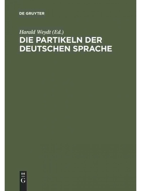 按需印刷DEG Die Partikeln der deutschen Sprache[9783110078336]