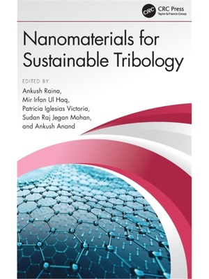 按需印刷TF Nanomaterials for Sustainable Tribology