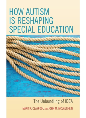 按需印刷不退不换How Autism is Reshaping Special Education[9781475834963]