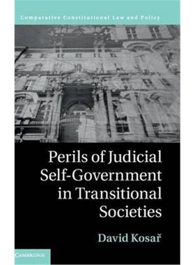 按需印刷Perils of Judicial Self-Government in Transitional Societies[9781107112124]