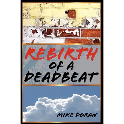 按需印刷Rebirth of a Deadbeat[9781425782740]
