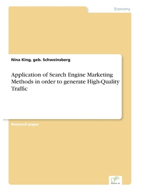 按需印刷Application of Search Engine Marketing Methods in order to generate High-Quality Traffic[9783838699790]
